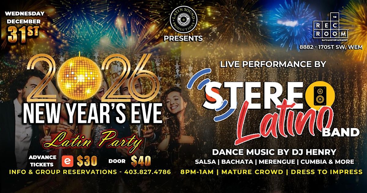 NYE LATIN PARTY @ THE REC ROOM WEM