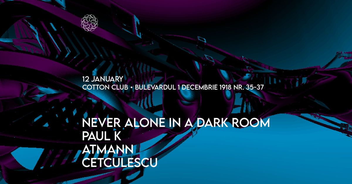 Control Room goes to Cotton Club w\/ Never Alone In A Dark Room, Paul K, Atmann & Cetculescu