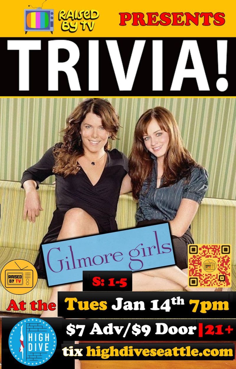 Raised By TV: Gilmore Girls Trivia Night