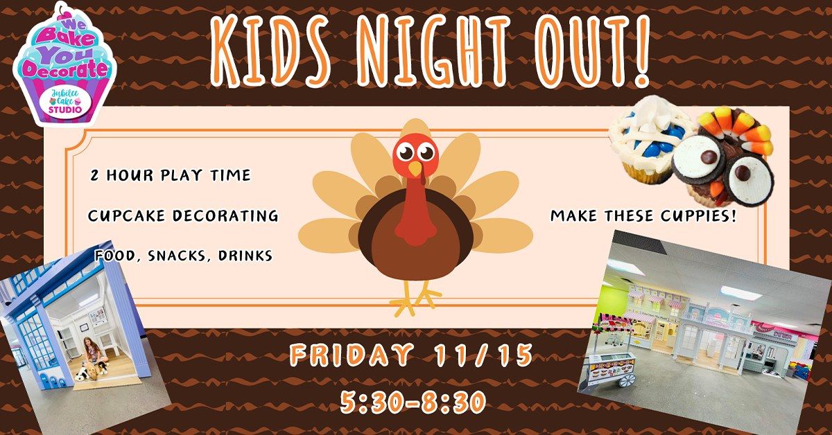 Kids Night Out!