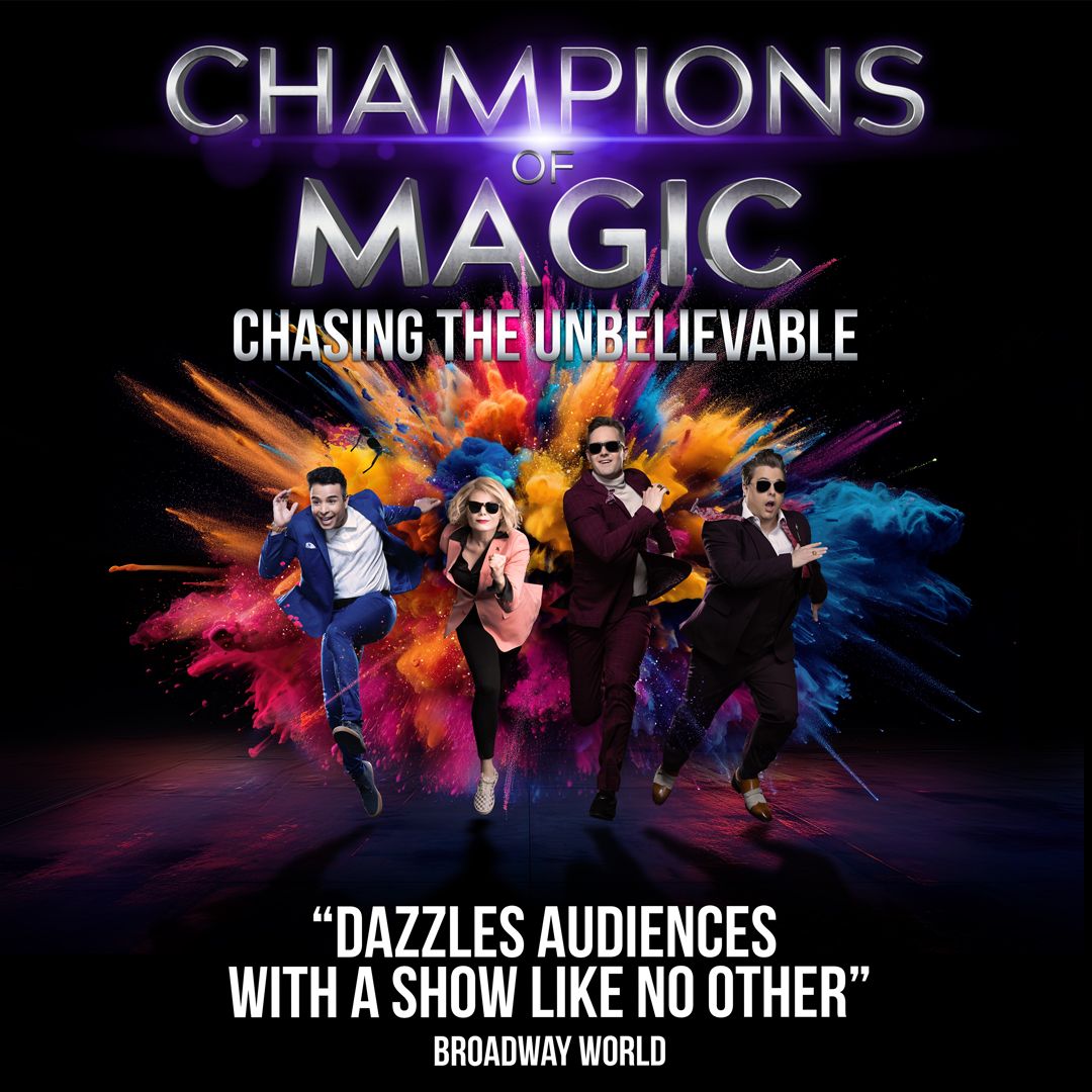 Champions of Magic: Chasing the Unbelievable at Queen Elizabeth Theatre - Vancouver