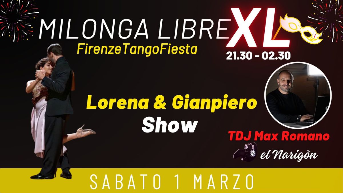 Milonga Libre Show Lorena Tarantino & Gianpiero Galdi Tdj El Narigon