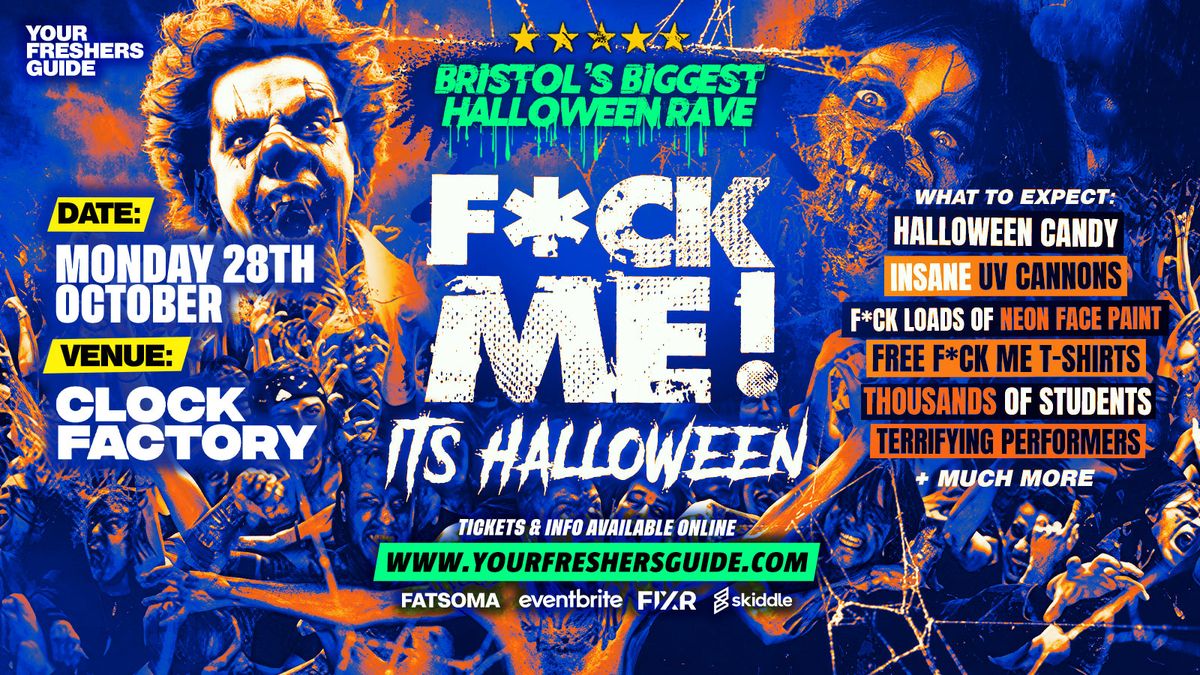 F*CK ME It's Halloween | Bristol Freshers 2024