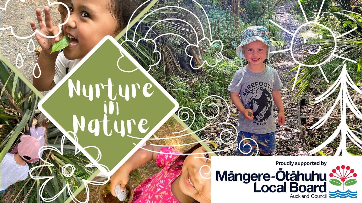 Nurture in Nature - M\u0101ngere Domain - 3 Jan 2025