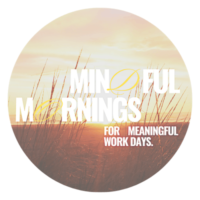 Mindful Mornings