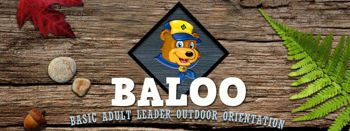 BALOO Training (Basic Adult Leader Outdoor Orientation) 