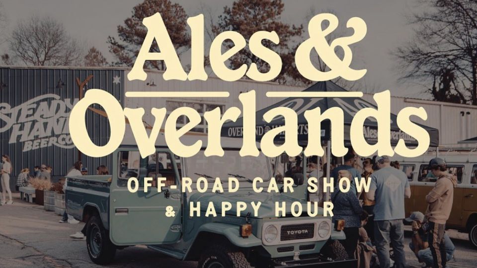 Ales & Overlands Off-Road Car Show at Steady Hand