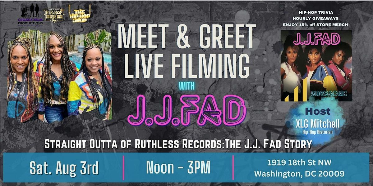 J.J. Fad Meet & Greet + LIVE Film Recording Hosted by Legacy Film Prod.