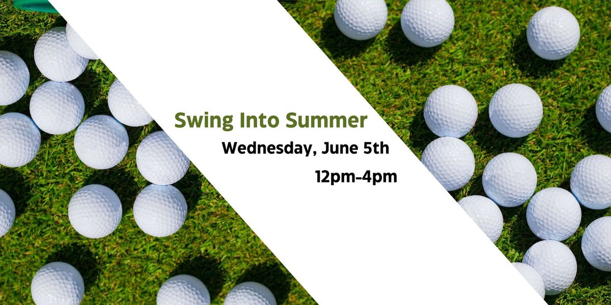 1st Annual Swing Into Summer Event