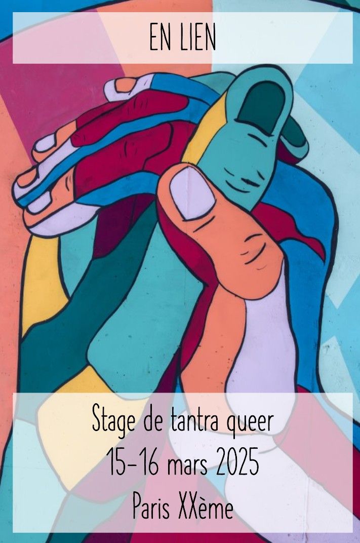 En Lien \/ Stage tantra queer