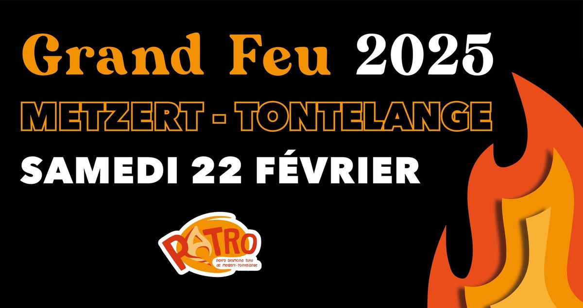 Grand Feu de Metzert-Tontelange \ud83d\udd25