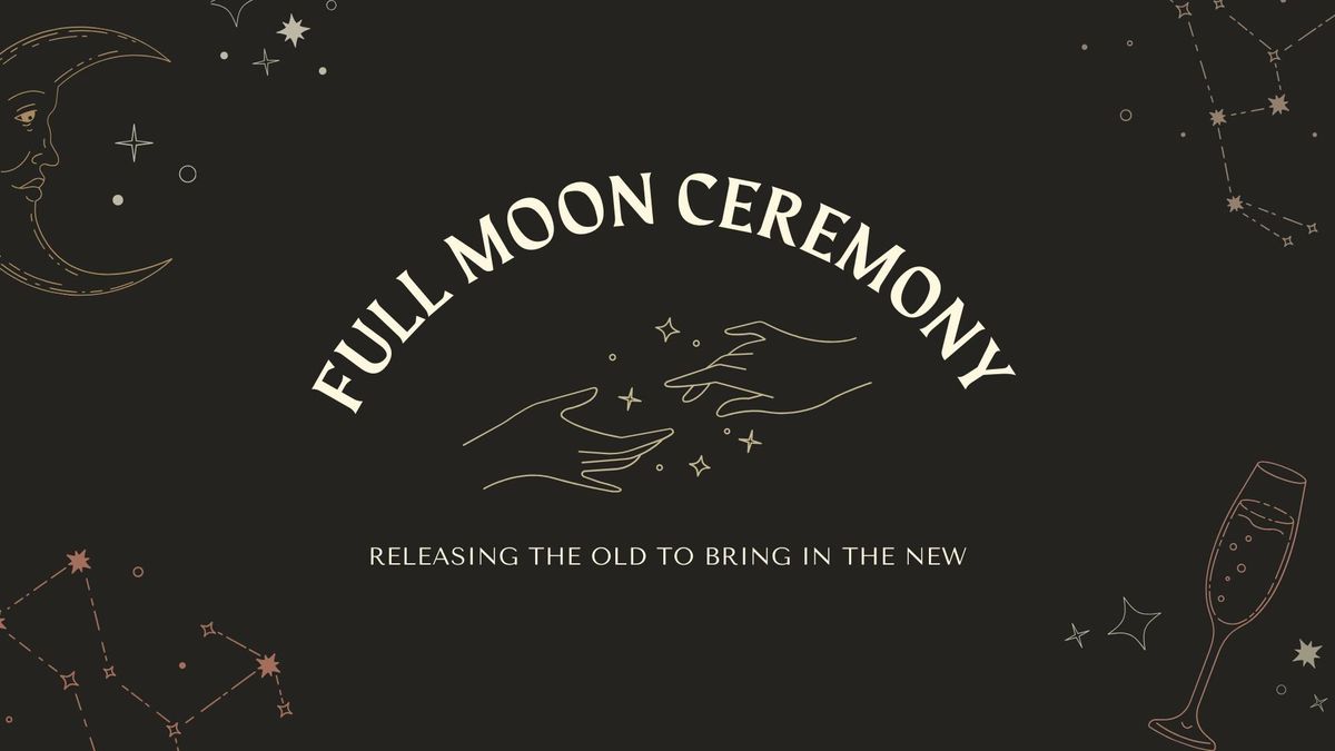 Full Moon Ceremony