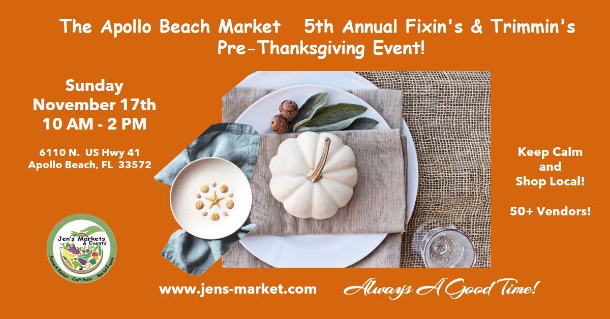 The Apollo Beach Market Annual Fixin's & Trimmin's