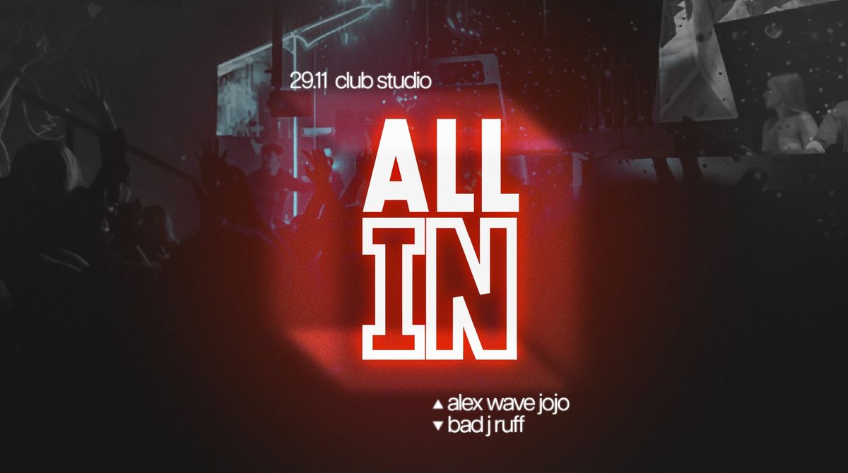 All In at Studio 29.11