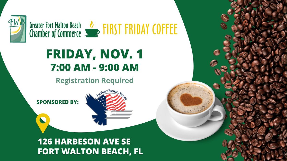 First Friday Coffee sponsored by Air Force Enlisted Village