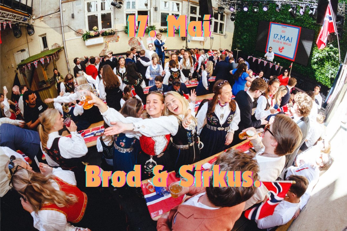 17. Mai 2025 p\u00e5 Br\u00f8d & Sirkus!