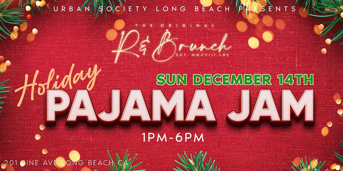 R & Brunch : Holiday Pajama Jam