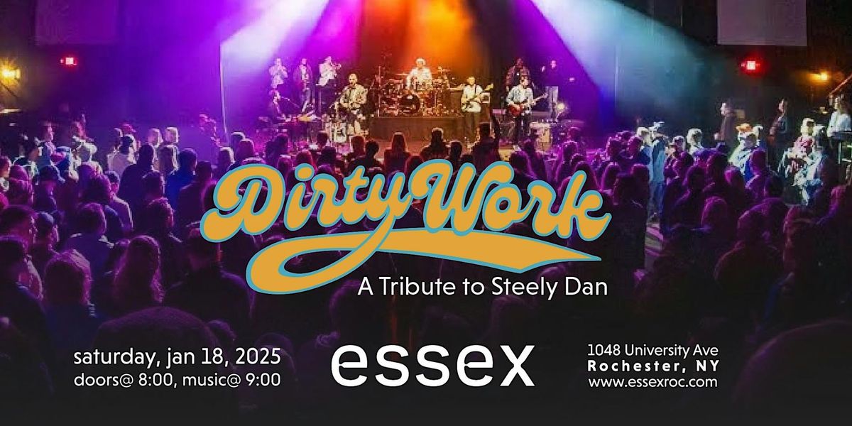 Dirty Work - A Tribute To Steely Dan at Essex Rochester