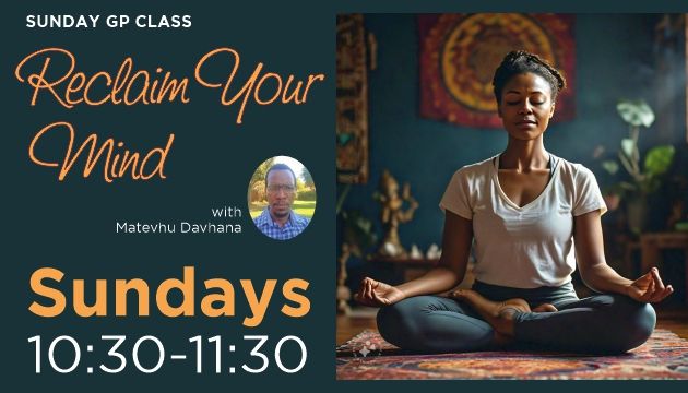 Reclaim Your Mind with Matevhu Davhana