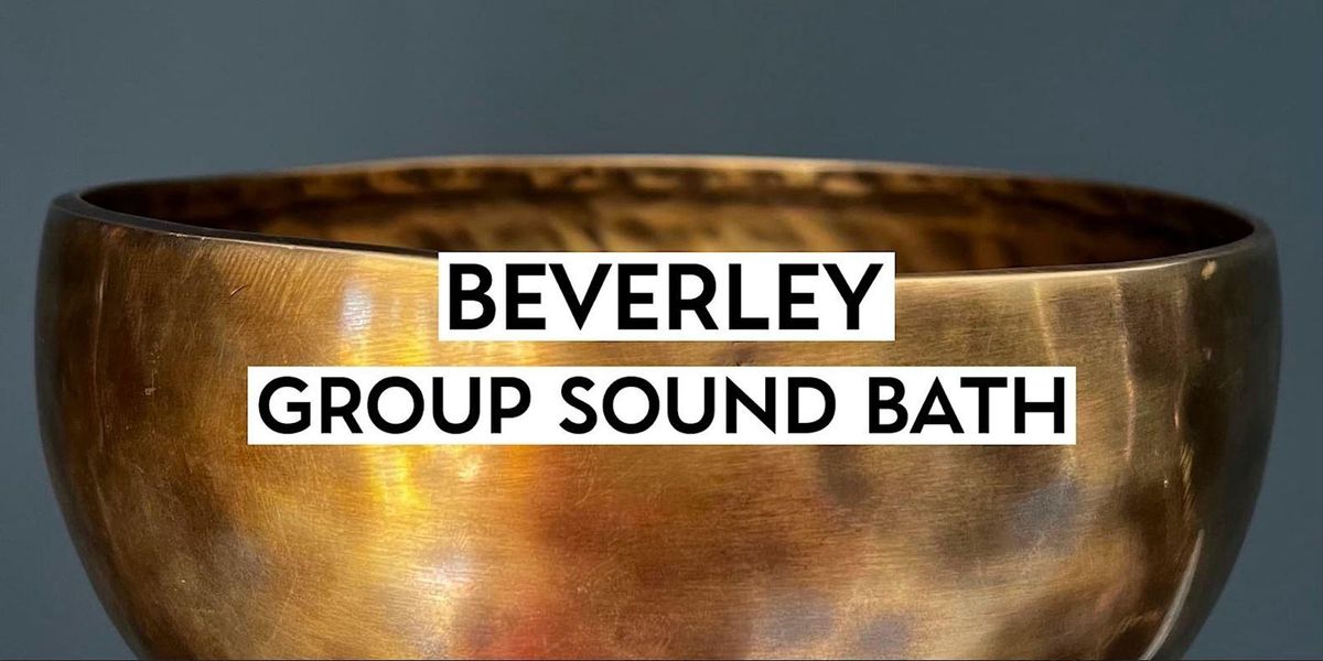 The Sunday Pause - Beverley sound bath