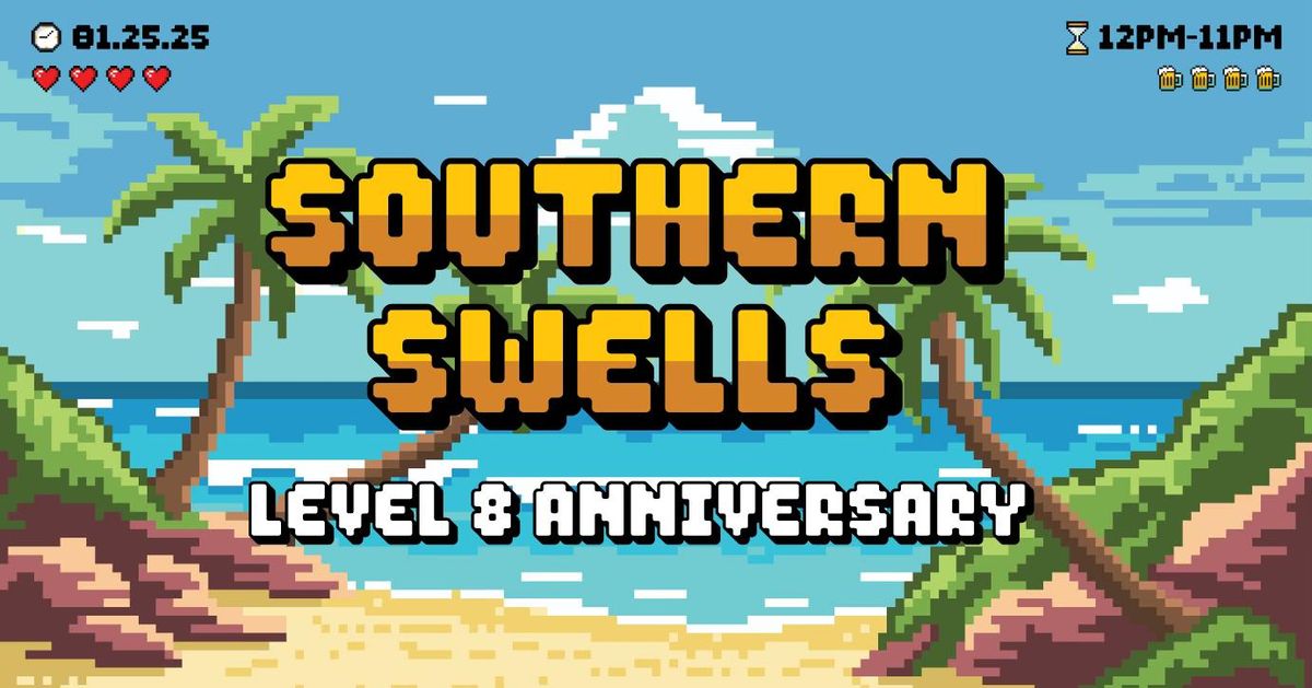 Southern Swells 8th Anniversary