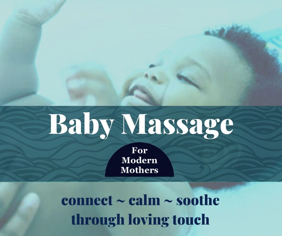 Baby Massage Course \/\/  Mid April to End May 2024 \/\/ with For Modern Mothers