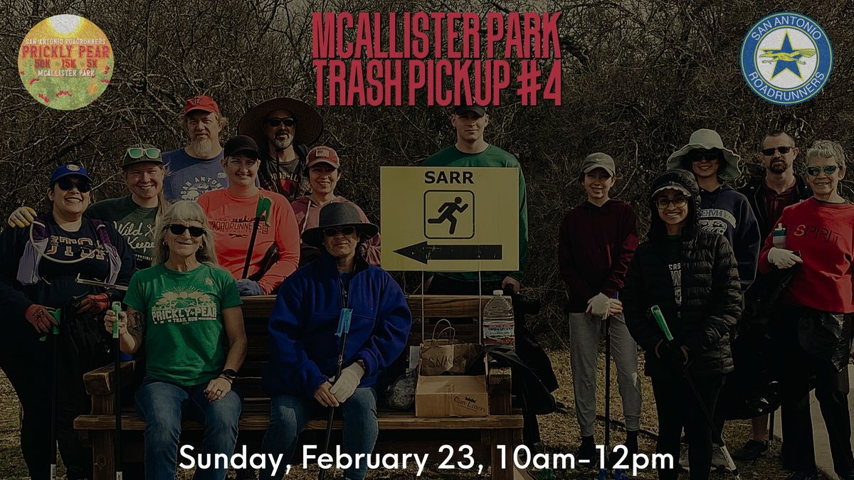 McAllister Park Trash Pickup #4 @ Pavilion 3