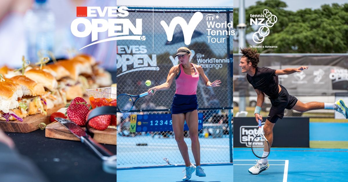 The EVES Open 2024 \u2013 ITF World Tennis Tour: Tauranga