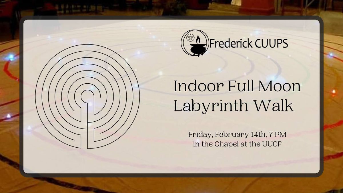 February Indoor Full Moon Labyrinth Walk