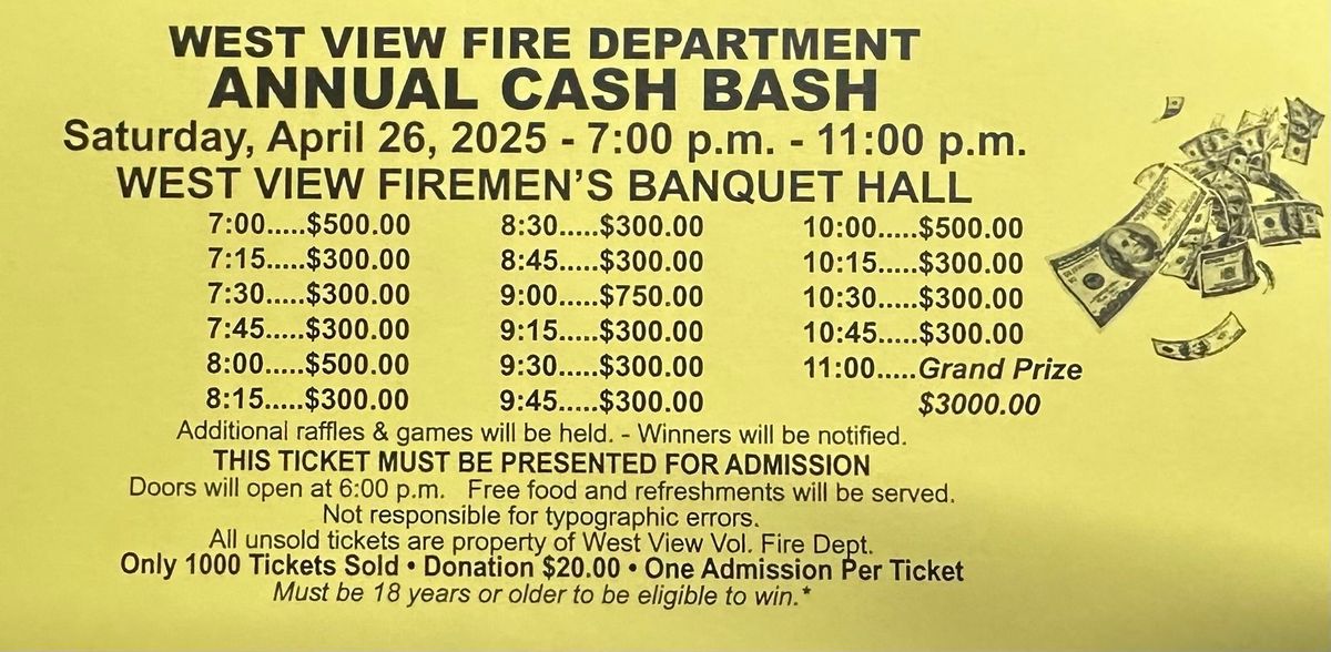 West View Volunteer Fire Department - ANNUAL CASH BASH