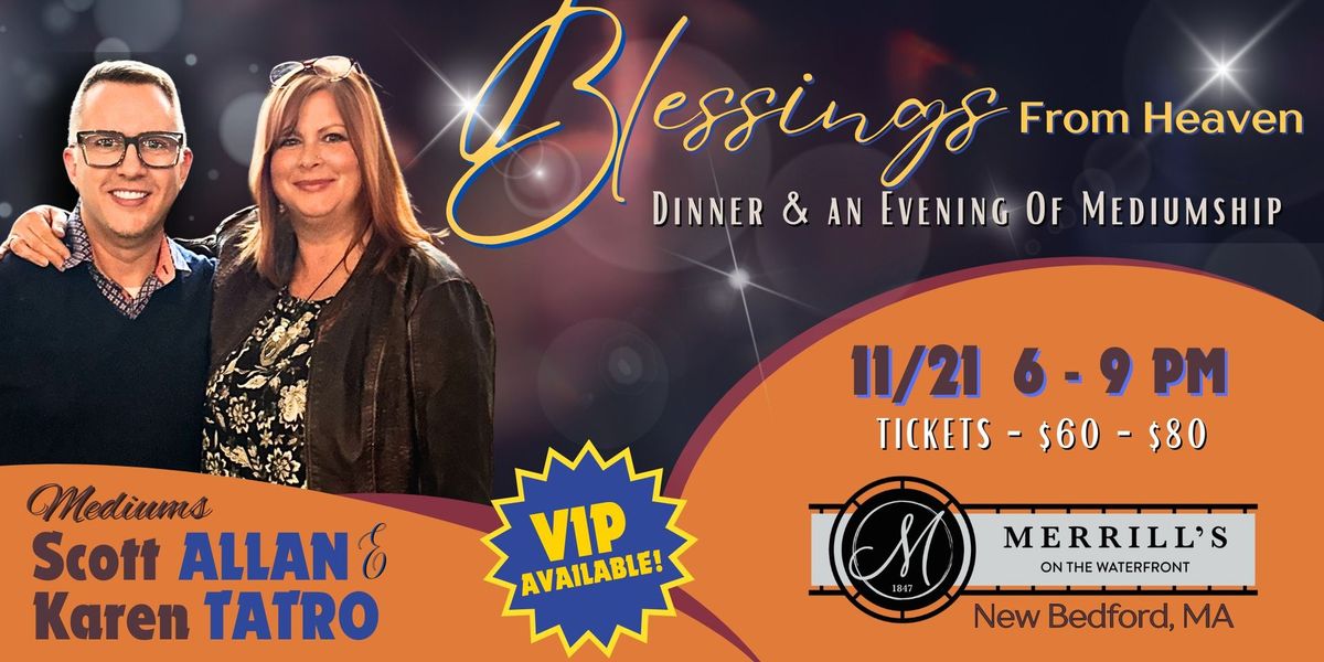 Blessings From Heaven - Dinner and an Evening Of Mediumship at Merrill's