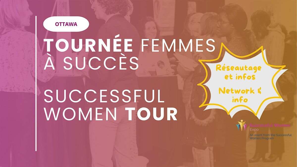 OTTAWA (Orl\u00e9ans) | R\u00c9SEAUTAGE - NETWORK | Tourn\u00e9e Femmes \u00e0 succ\u00e8s