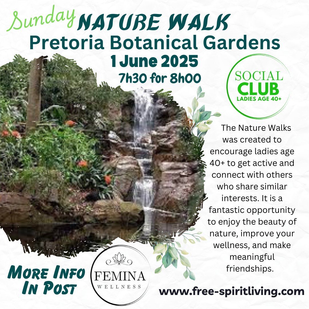 Sunday Nature Walk - Pretoria Botanical Gardens