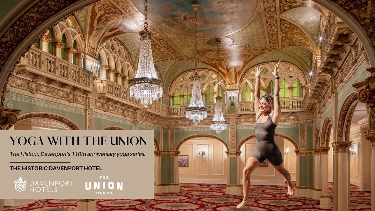 Yoga with The Union | The Historic Davenport 110th Anniversary Yoga Series