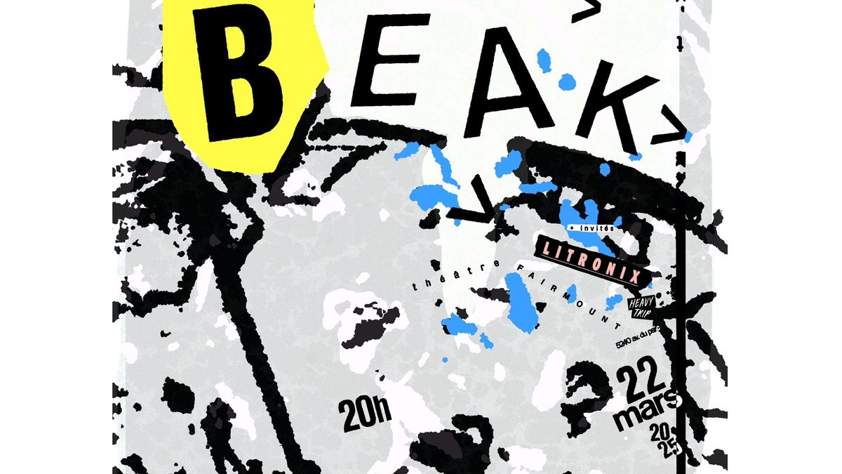 BEAK> + Litronix - Th\u00e9\u00e2tre Fairmount, Montr\u00e9al - 22 mars 2025