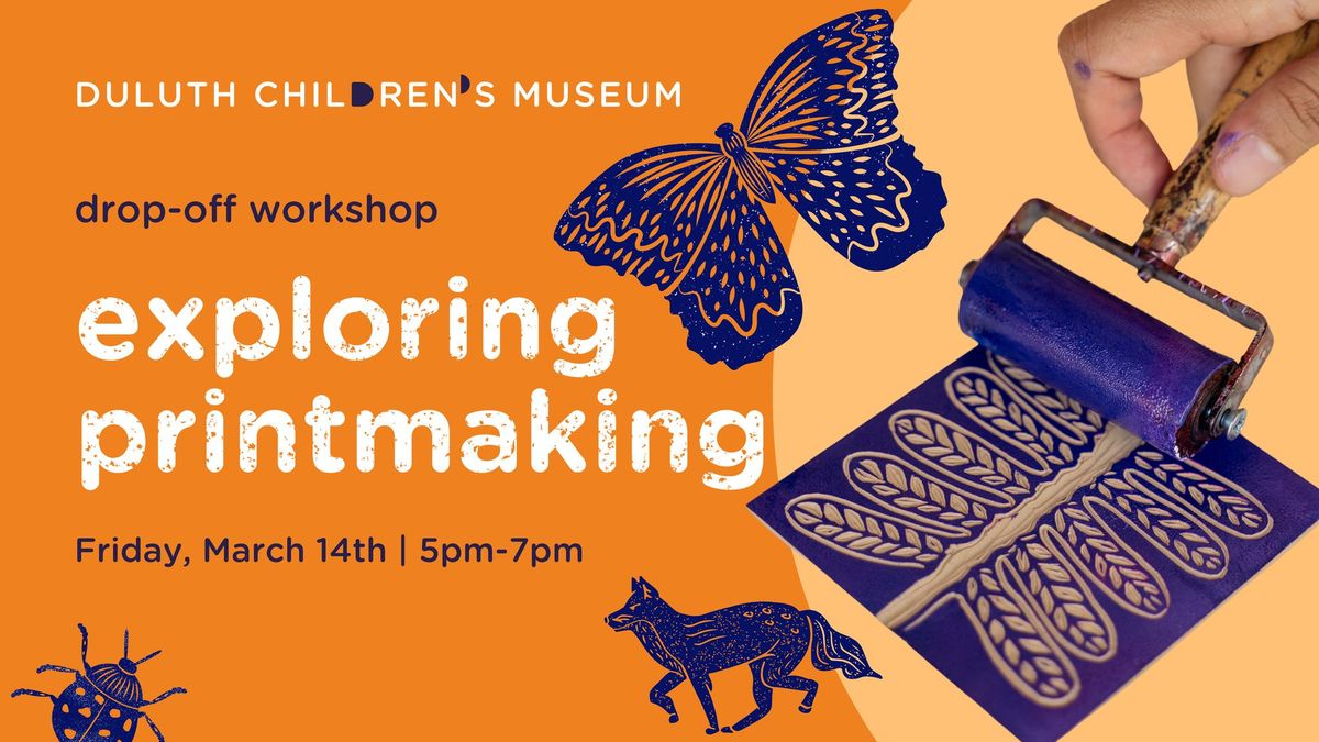 Drop-Off Workshop: Exploring Printmaking