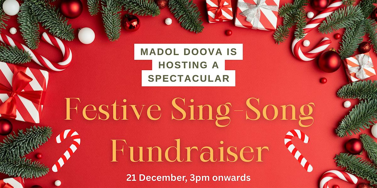 FESTIVE SUNDAY SING-SONG FUNDRAISER
