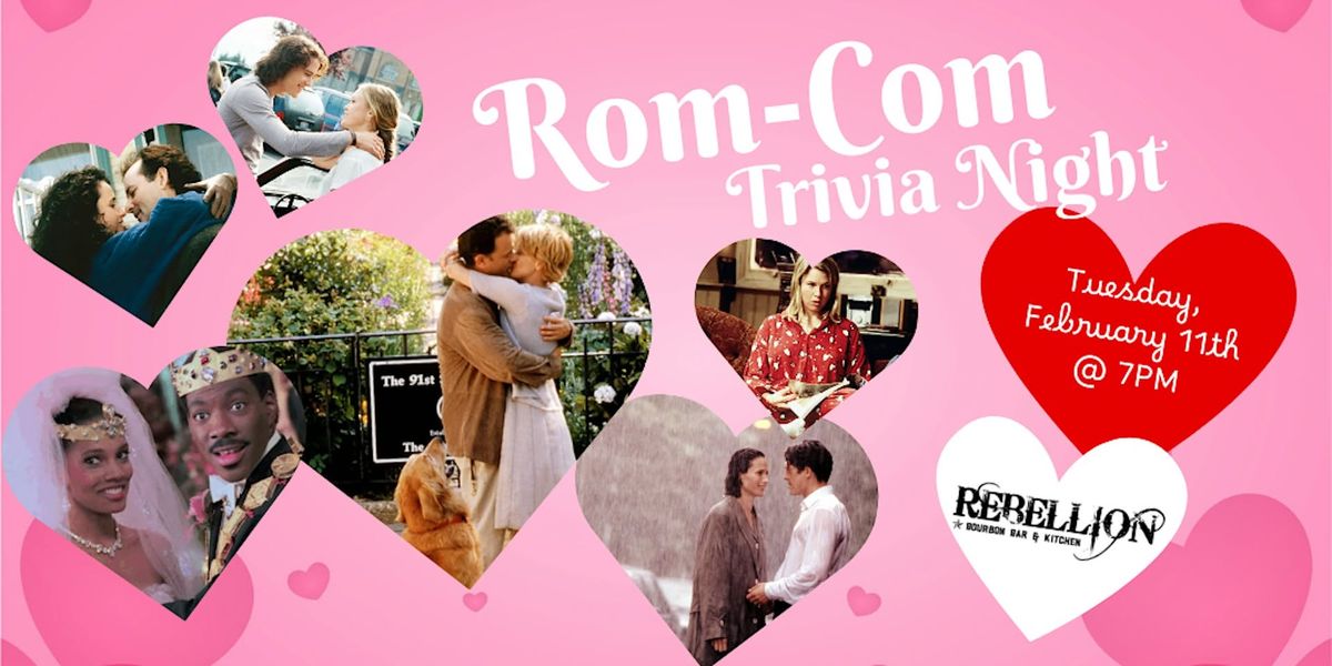 Rom-Com Movie Trivia at Rebellion Bourbon Bar & Kitchen (Leesburg)