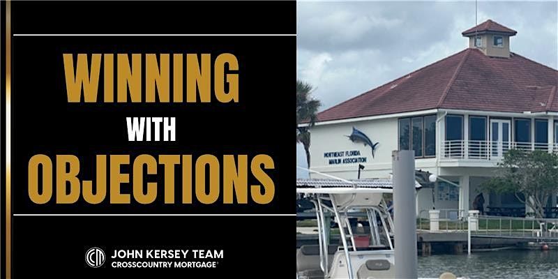 WINNING WITH OBJECTIONS