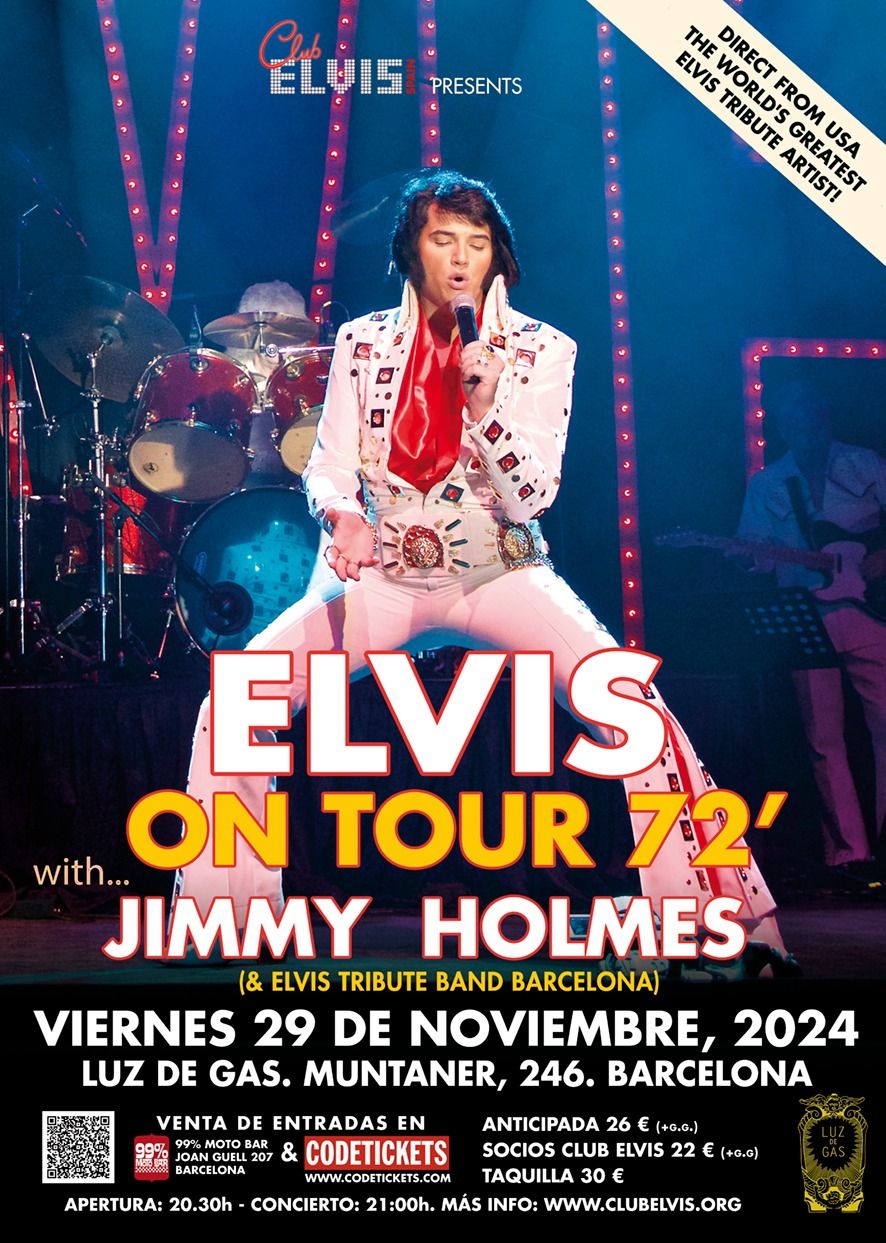 ELVIS ON TOUR 72 WITH JIMMY HOLMES. LUZ DE GAS. BARCELONA