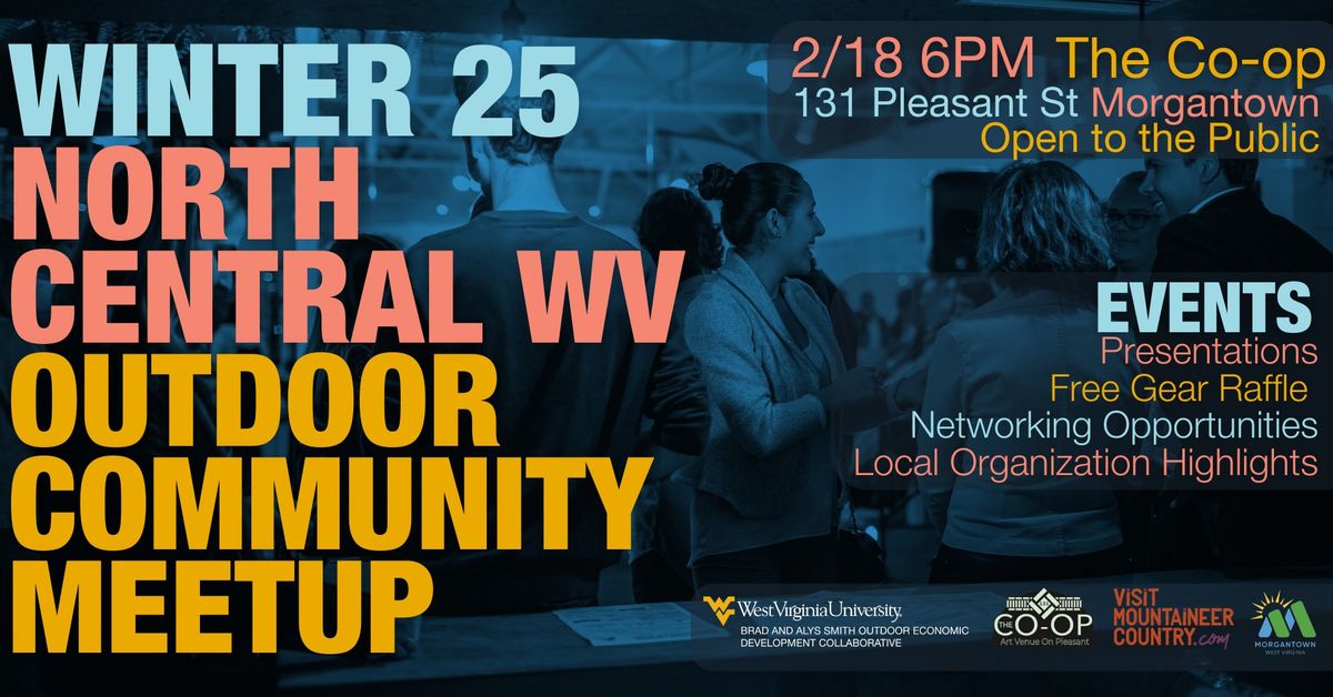 North Central WV Outdoor Community Meet-Up (Winter 25)