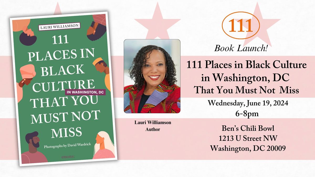 Book Release Party for "111 Places in Black Culture in Washington, DC"