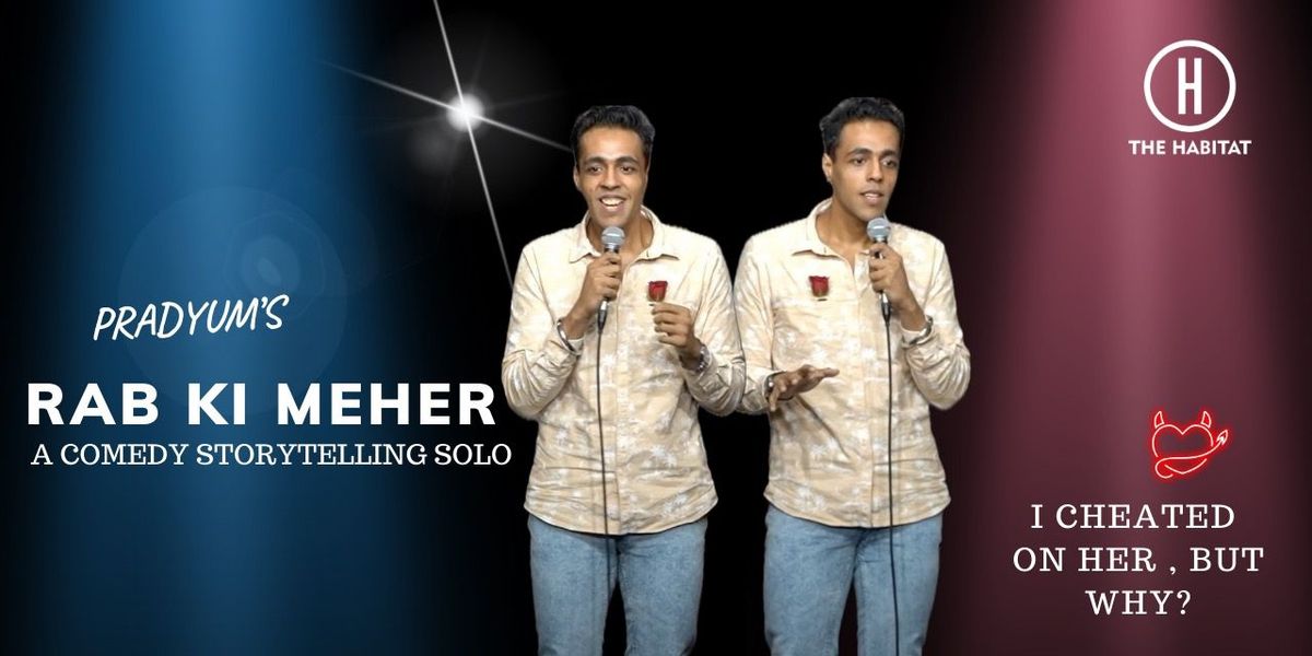 RAB KI MEHER - A COMEDY STORYTELLING SHOW