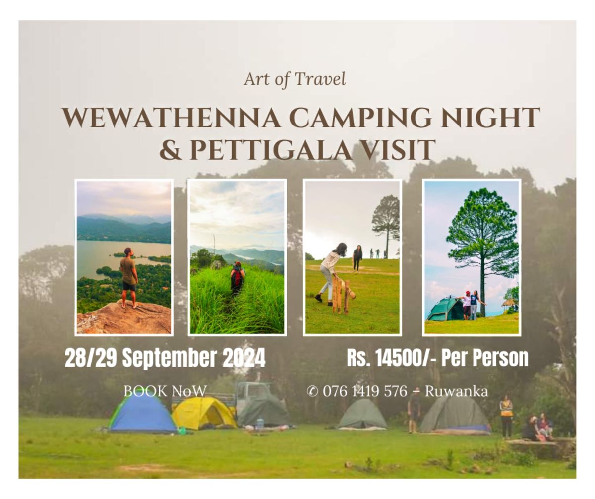 Wewatenna Camping Night & Pettigala Visit