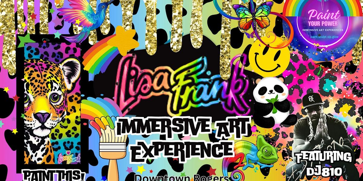 SOLD OUT Lisa Frank Immersive Art Experience $39