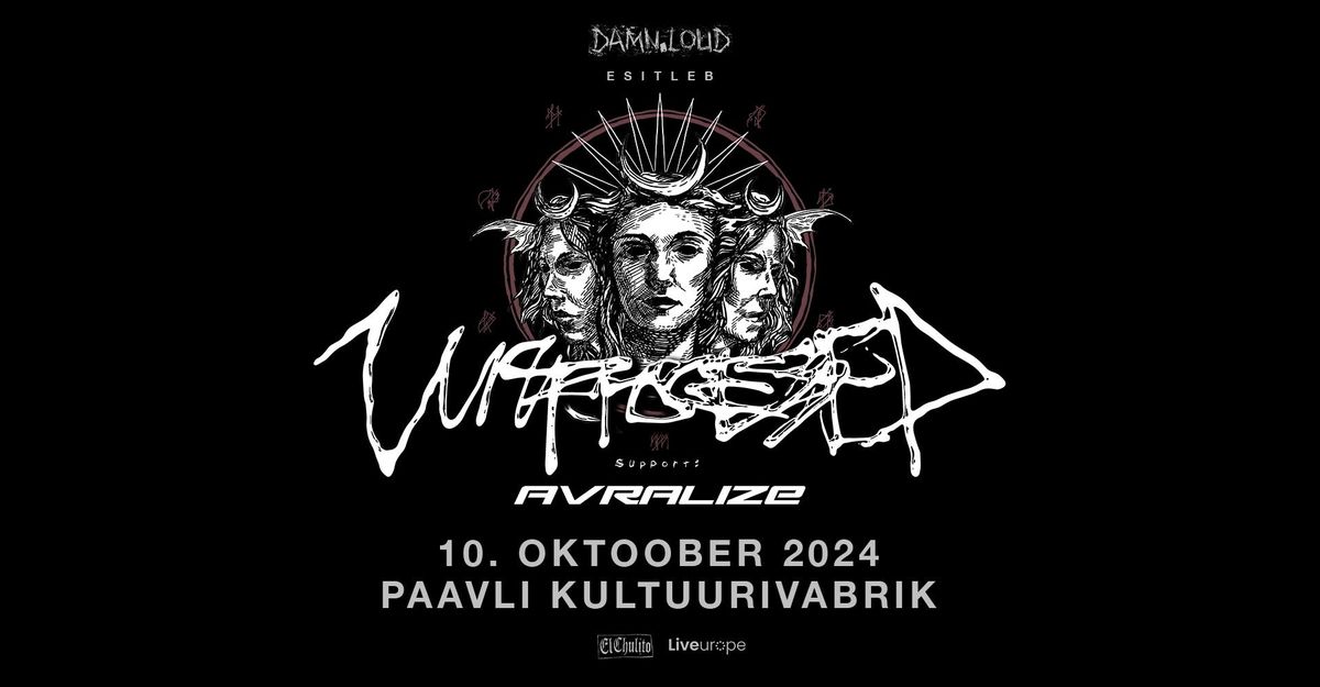 Unprocessed (DE), Avralize (DE) \u2022 10.10 \u2022 Paavli Kultuurivabrik