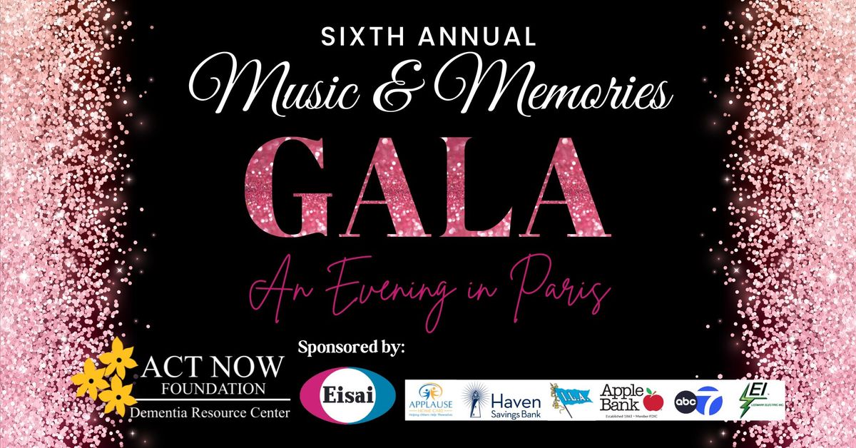 6th Annual Music & Memories Gala