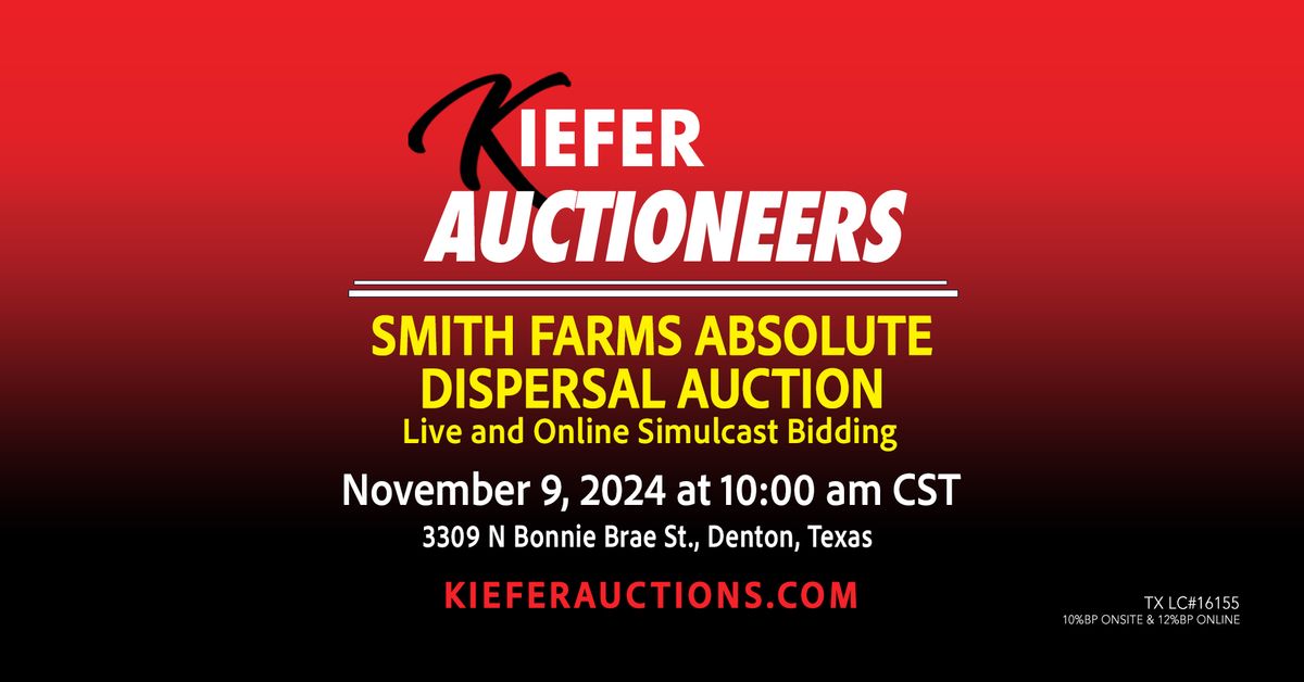 Smith Farms Dispersal Auction - Absolute!