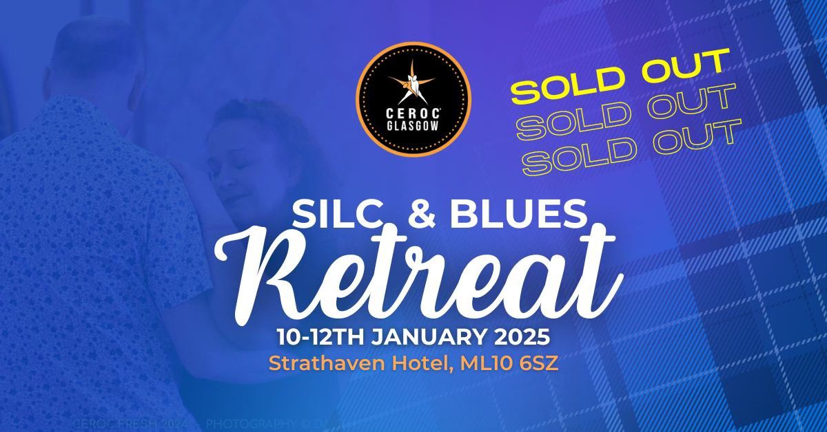 Ceroc Glasgow: Silc & Blues Retreat