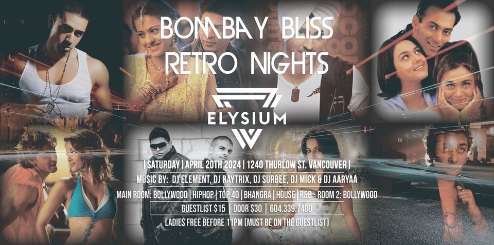 Bombay Bliss Retro Nights @ Elysium Nightclub